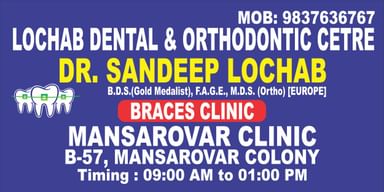 Lochab Dental & Orthodontic Centre