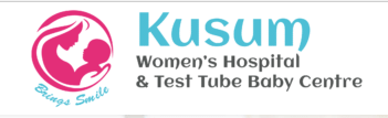 Kusum Women's Hospital & Test Tube Baby Center