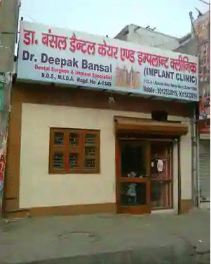 Dr. Bansal Dental care And Implant Clinic