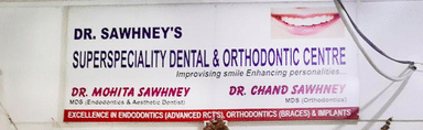 Dr. Sawhney's Superspeciality Dental Clinic And Orthodontic Centre