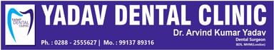 YADAV DENTAL CLINIC