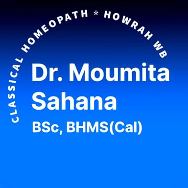 Dr. Moumita Sahana BSc,BHMS(Cal)