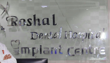 ROSHAL DENTAL HOSPITAL AND IMPLANT CENTER