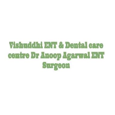 VISHUDDHI  ENT & DENTAL CARE CENTRE