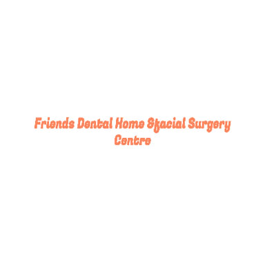 Friends Dental Home&facial Surgery Centre