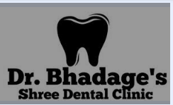 Dr. Bhadage's Shree Dental Clinic