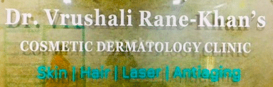 Dr. Vrushali RaneKhan's Cosmetic Dermatology Clinic