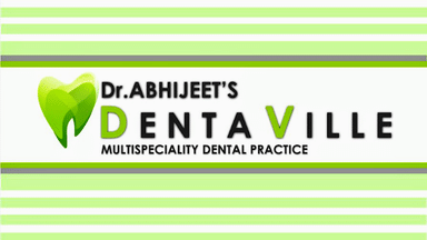 Dr Abhijeet's Dentaville Dental Clinic