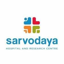 Sarvodaya Hospital & Research Centre