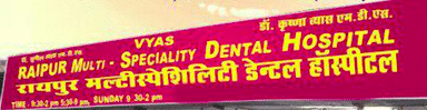 Raipur Multispeciality Dental Hospital