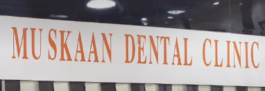 Muskaan Dental Clinic