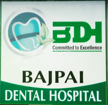 Bajpai Dental Hospital