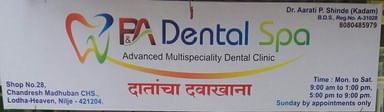P&A Dental Spa, Advanced Multispeciality Dental Clinic