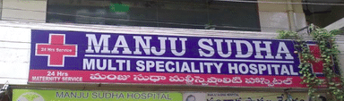 Manju Sudha Multispecialty Hospital