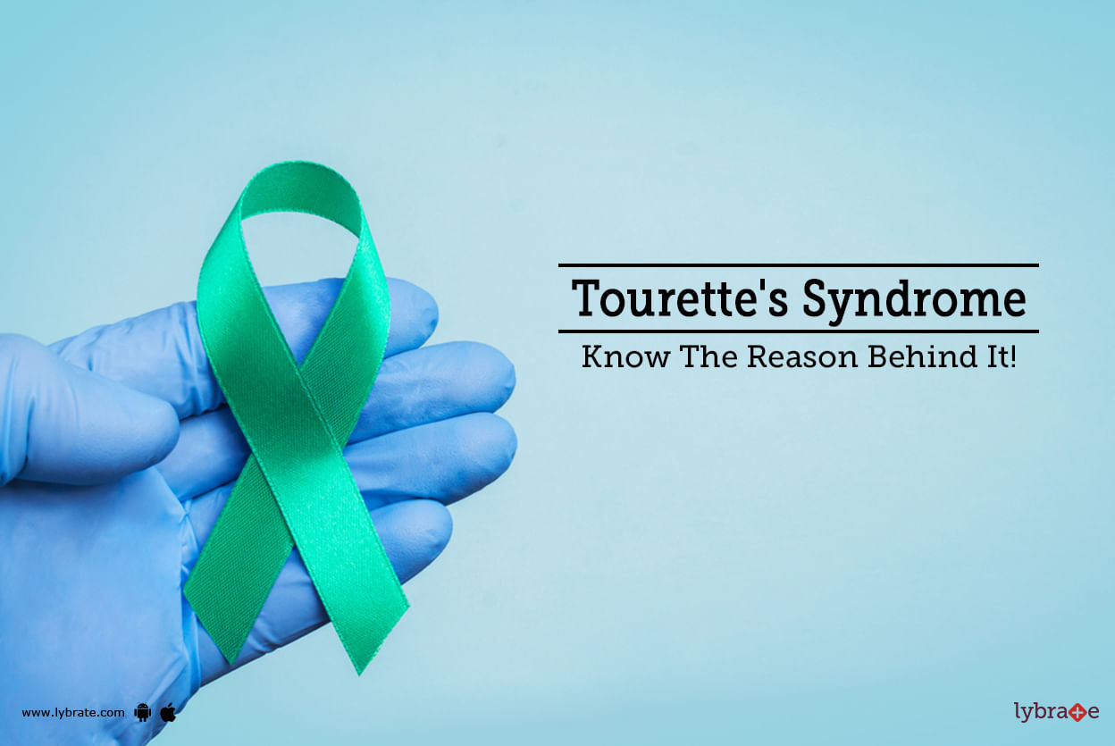 Tourette's Syndrome - Know The Reason Behind It!