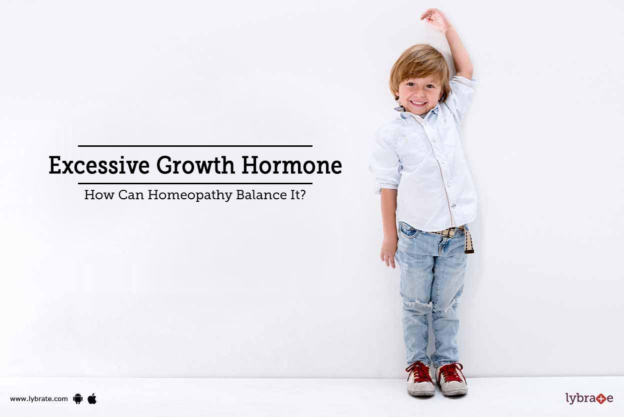 Excessive Growth Hormone - How Can Homeopathy Balance It?