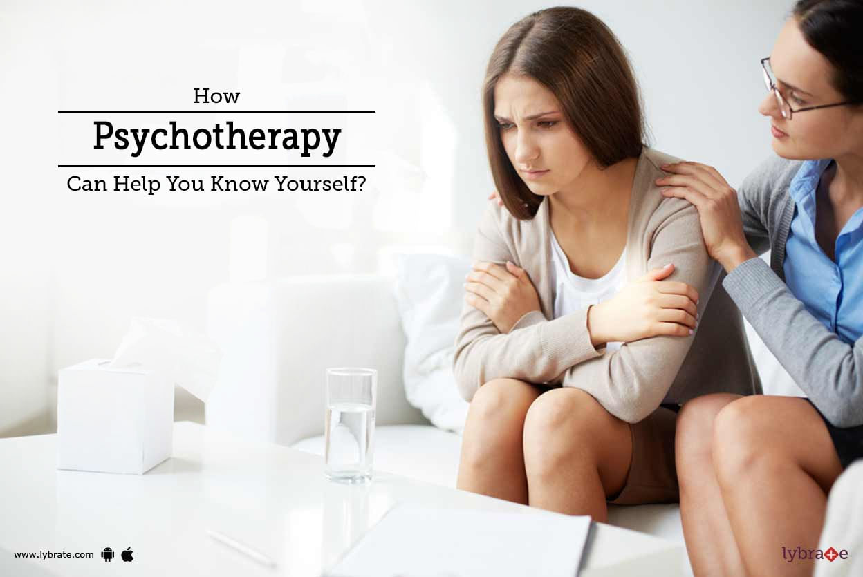How Psychotherapy Can Help You Know Yourself?
