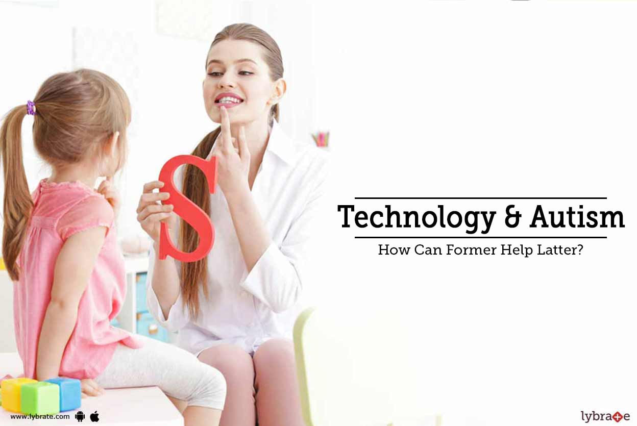 Technology & Autism - How Can Former Help Latter?