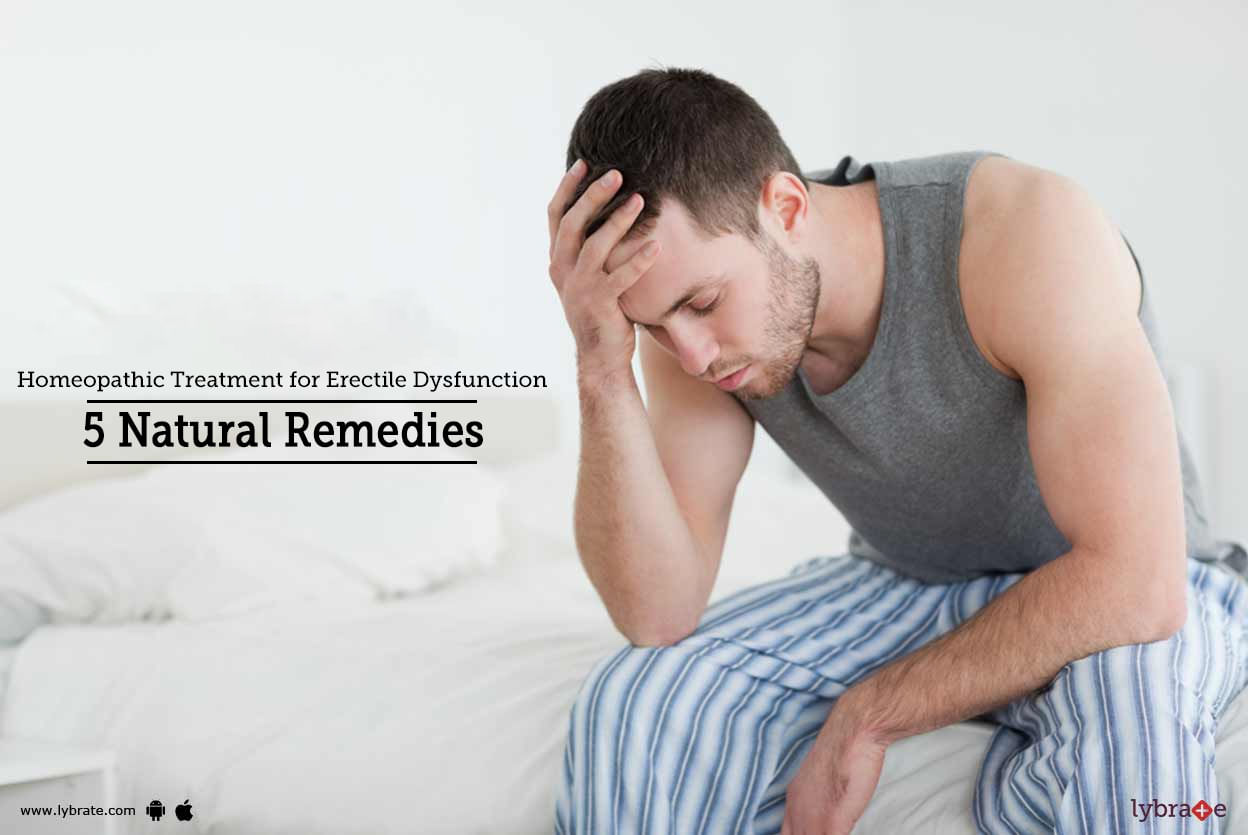 Homeopathic Treatment for Erectile Dysfunction - 5 Natural Remedies