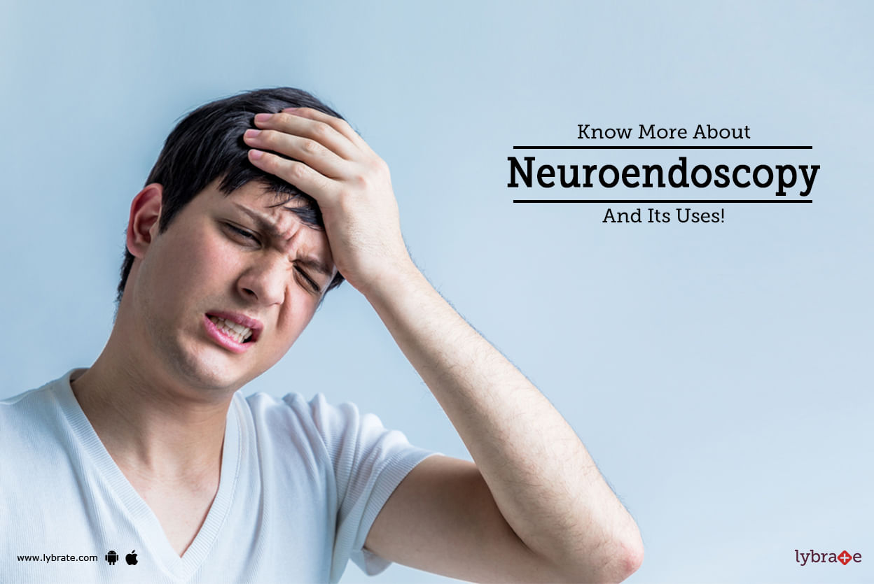 Know More About Neuroendoscopy And Its Uses!