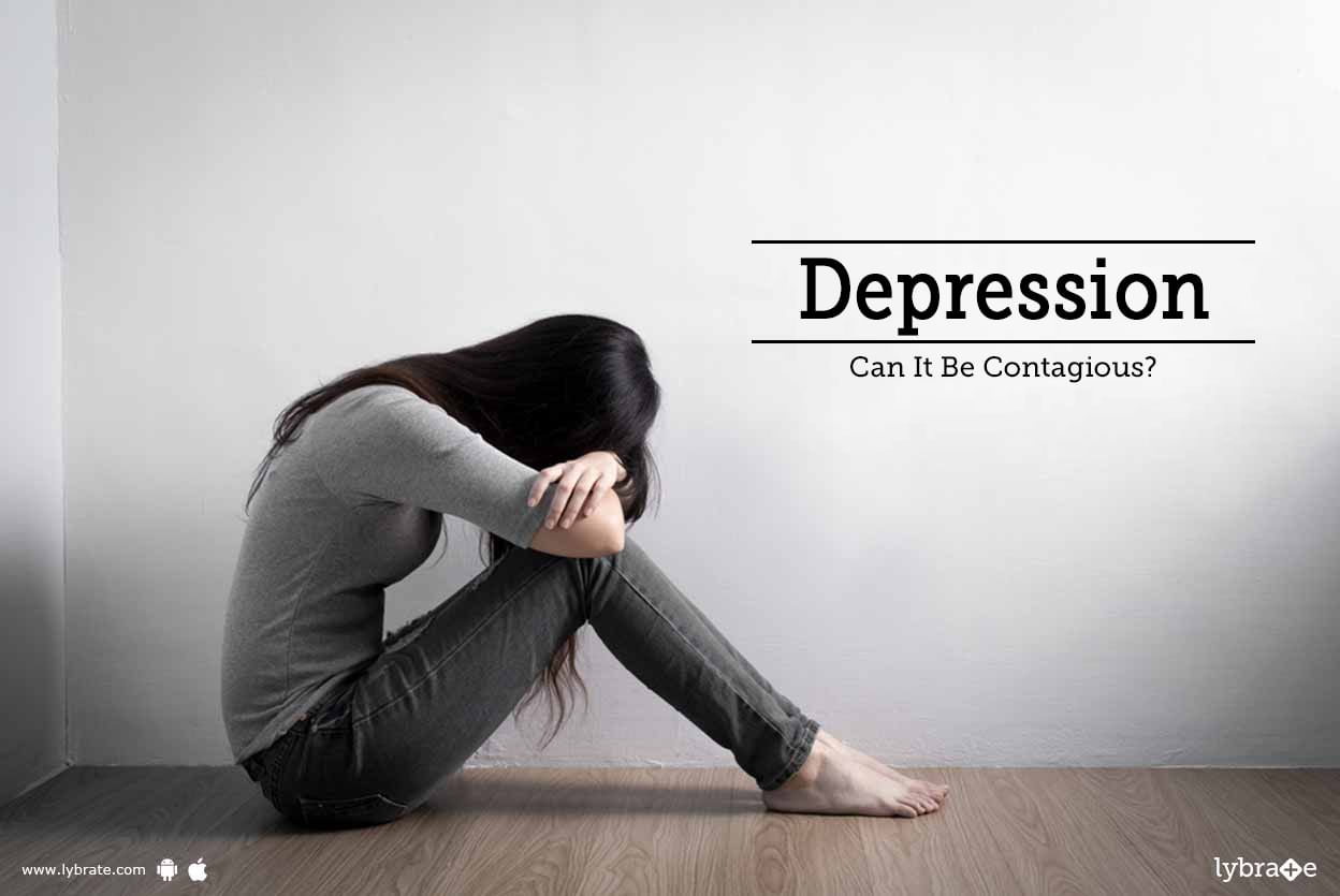 Depression - Can It Be Contagious?