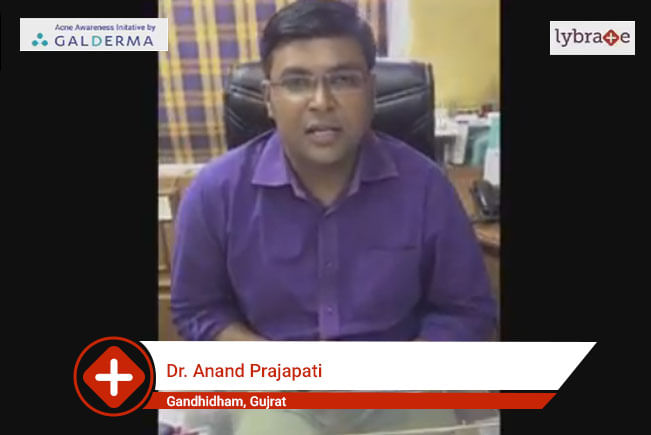 Lybrate | Dr. Anand Prajapati speaks on IMPORTANCE OF TREATING ACNE EARLY