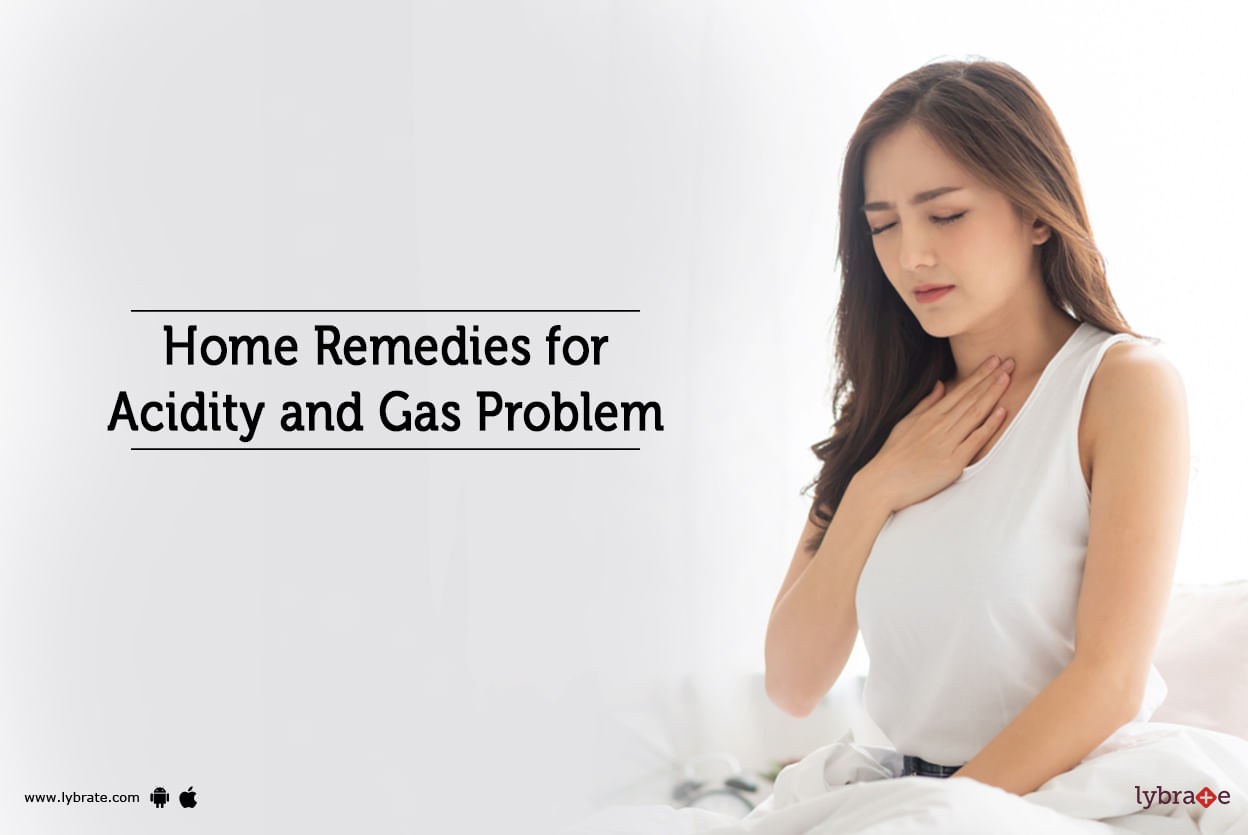 Home Remedies for Acidity and Gas Problem