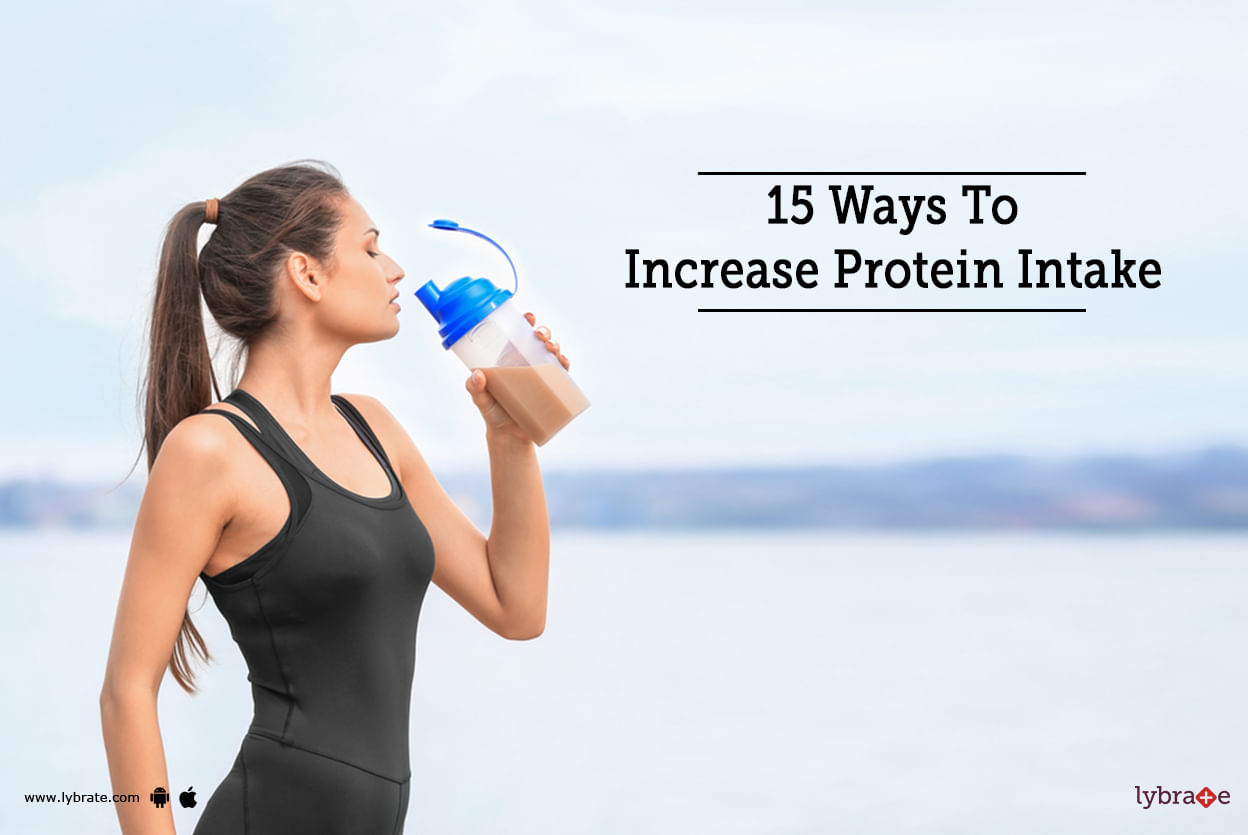 15 Ways To Increase Protein Intake