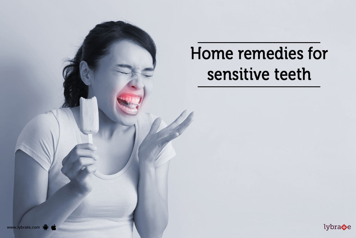 Home remedies for sensitive teeth