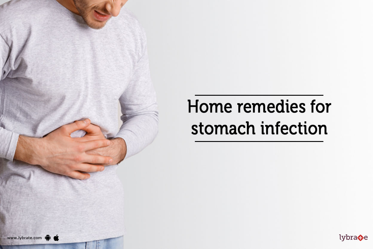 Home remedies for stomach infection