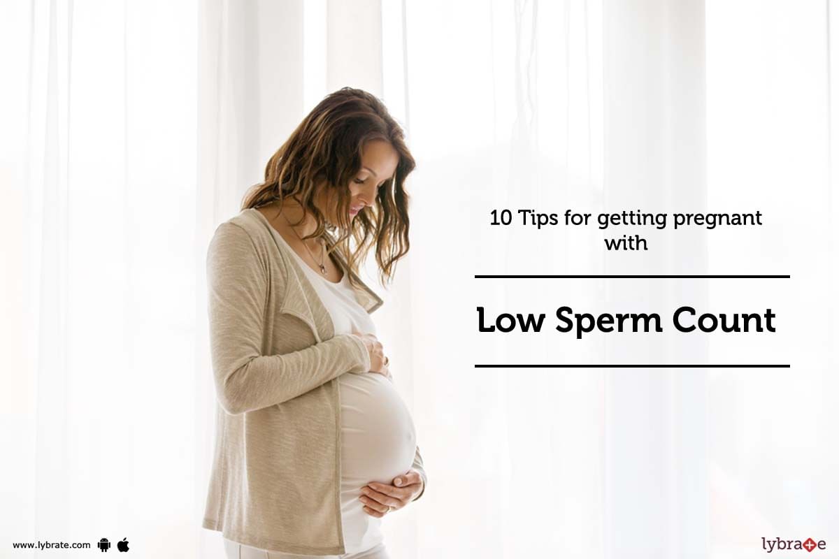 10 Tips for getting pregnant with low sperm count