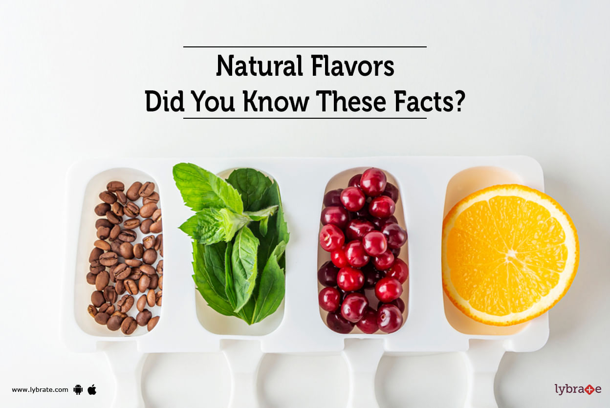 Natural Flavors: Did You Know These Facts?