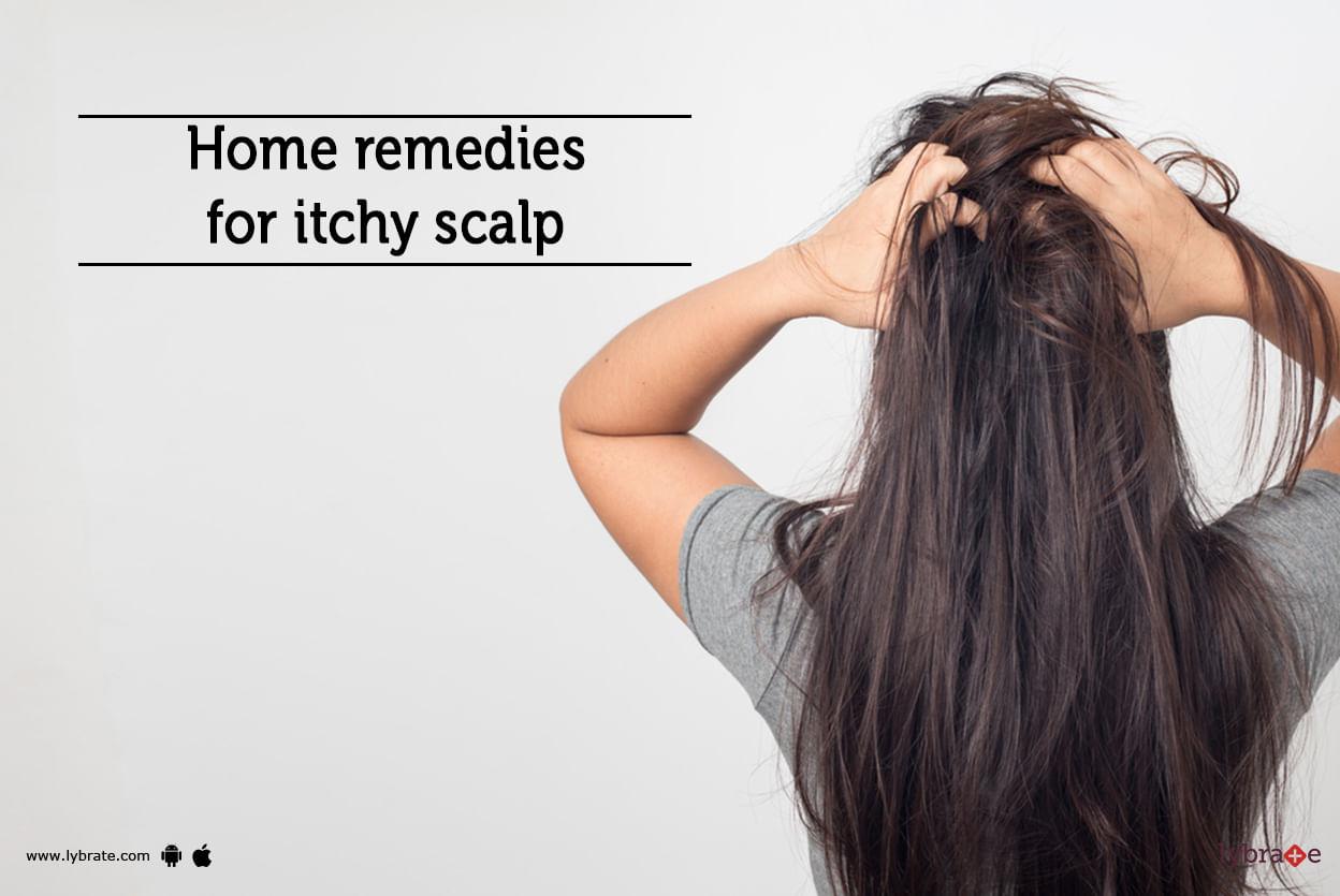 Home remedies for itchy scalp