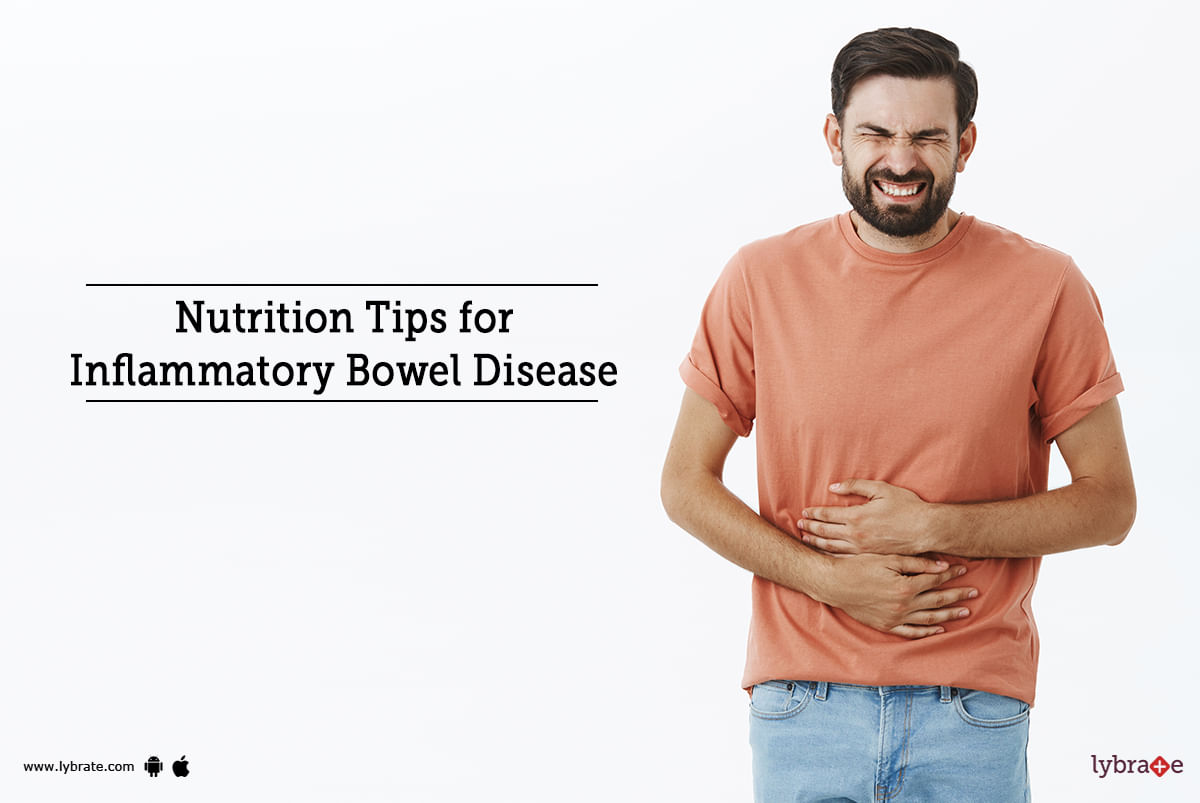 Nutrition Tips for Inflammatory Bowel Disease