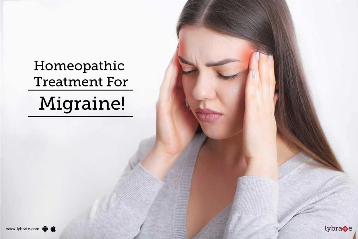 Homeopathic Treatment For Migraine!