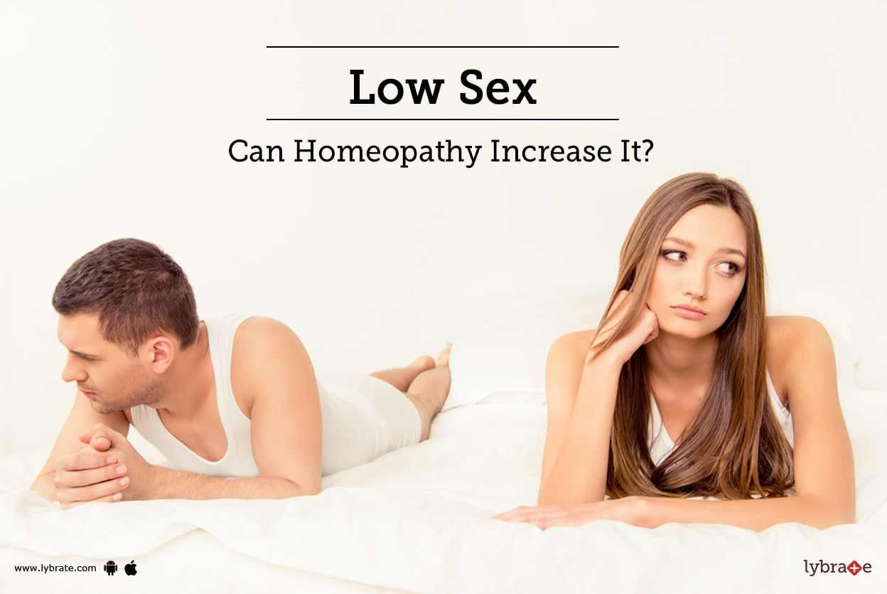 Low Sex - Can Homeopathy Increase It?