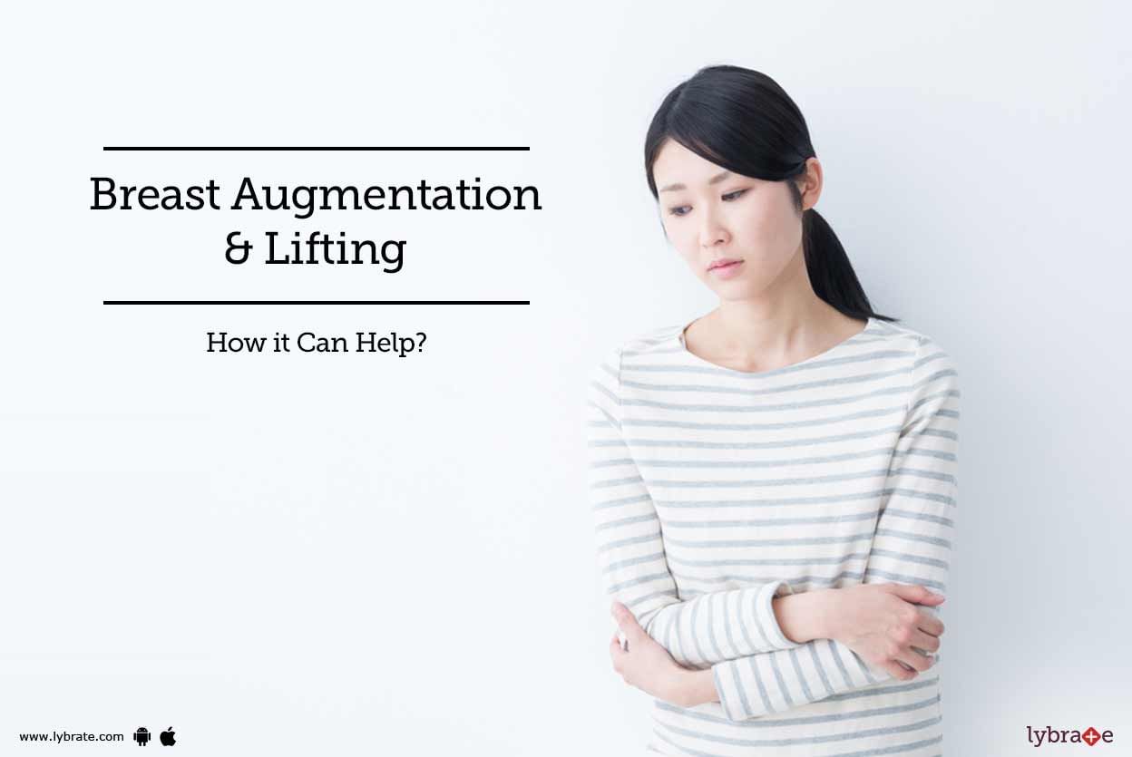 Breast Augmentation & Lifting - How it Can Help?