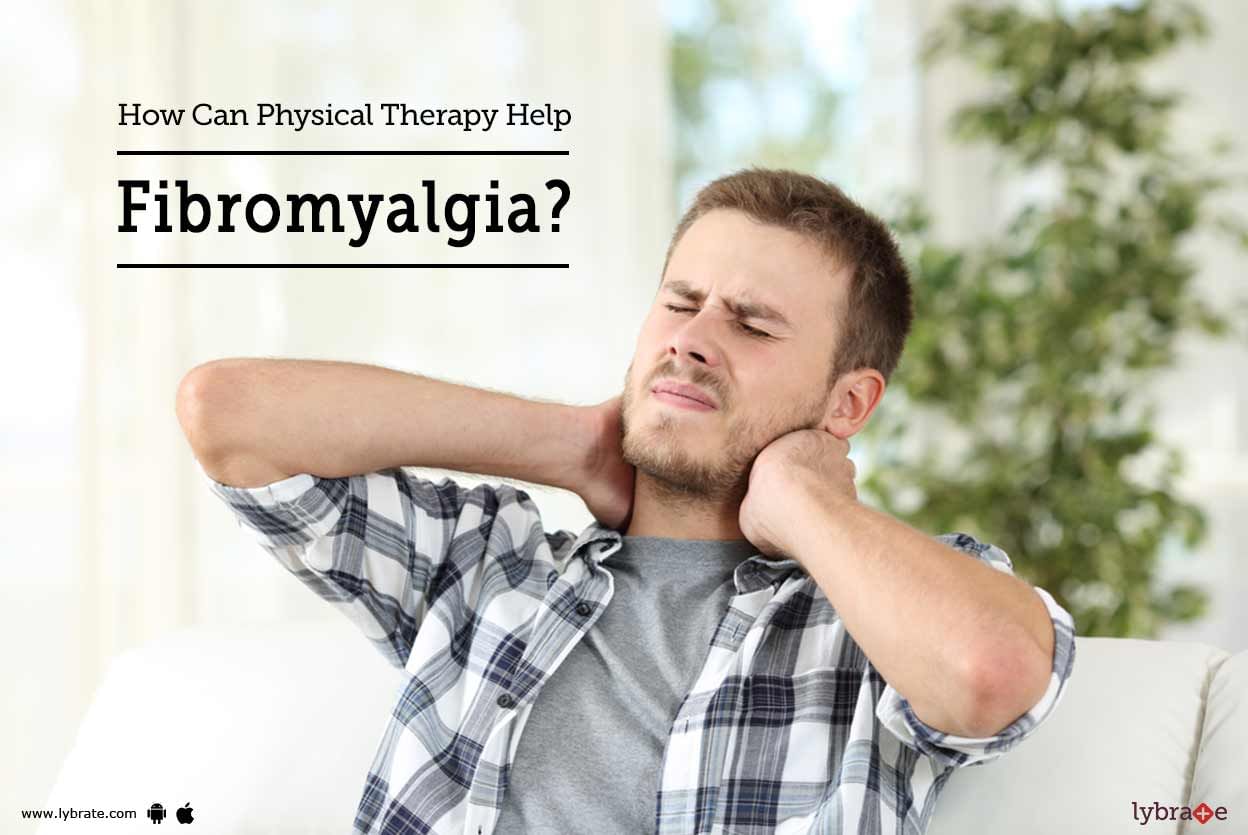 How Can Physical Therapy Help Fibromyalgia?