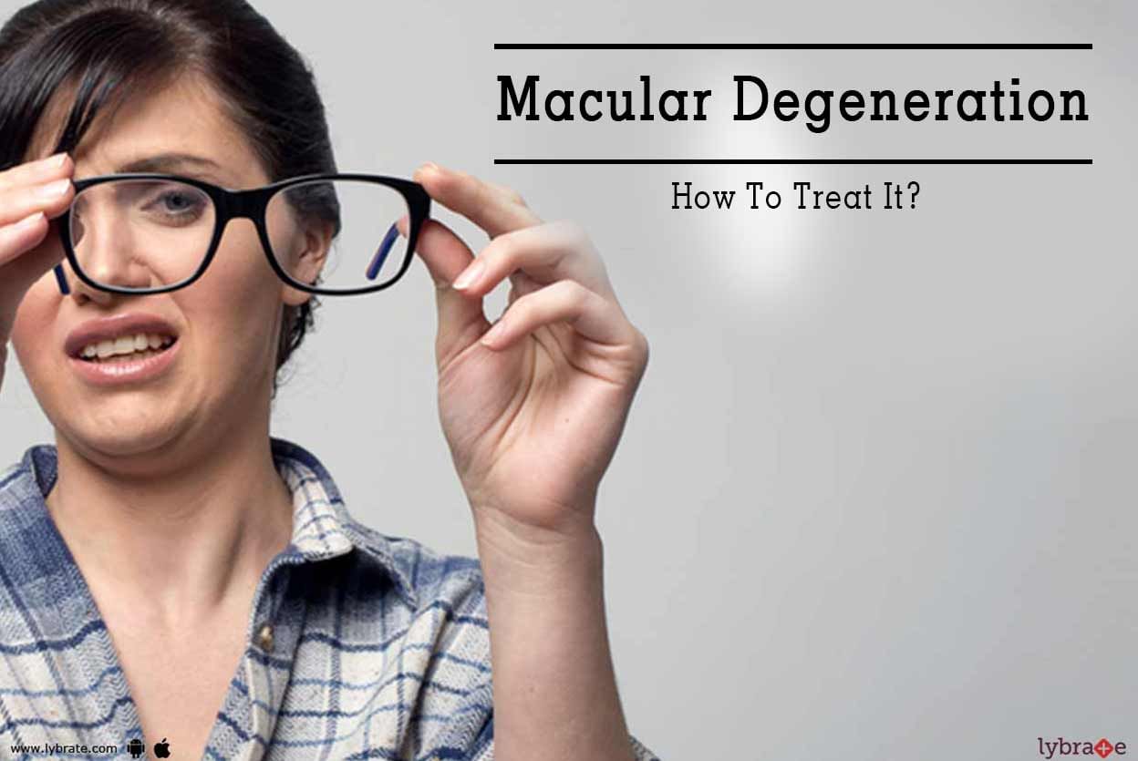 Mascular Degeneration - How To Treat It?