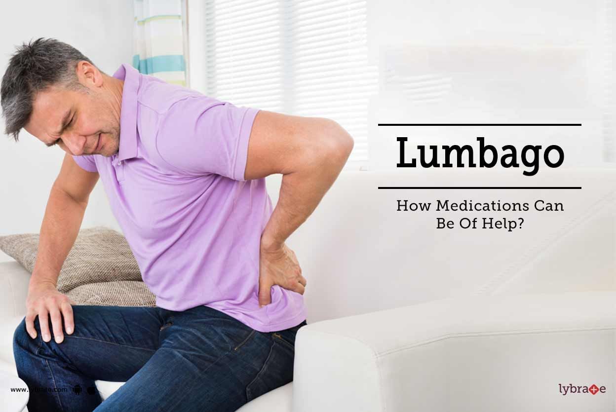 Lumbago - How Medications Can Be Of Help?