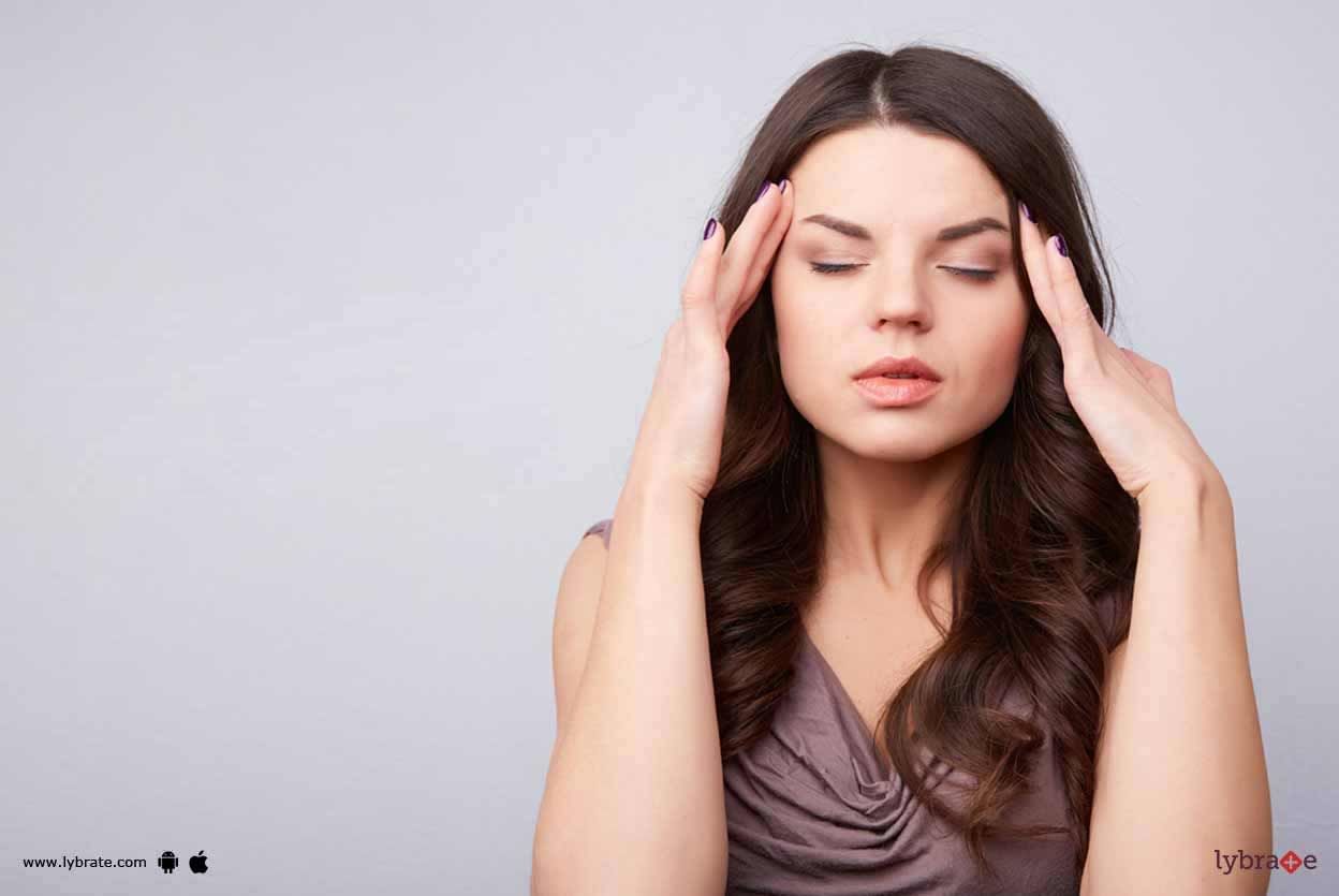 Ayurveda Can Treat Migraine - Know How!