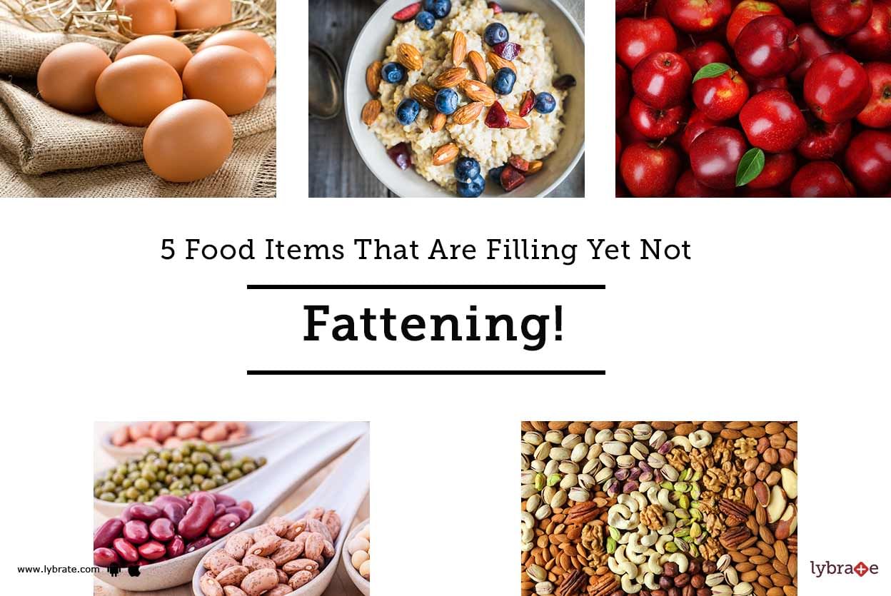 5 Food Items That Are Filling Yet Not Fattening!