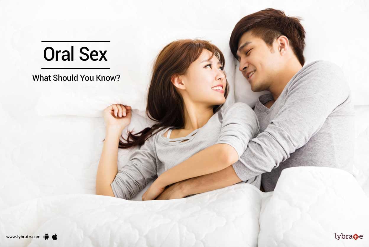 Oral Sex - What Should You Know?