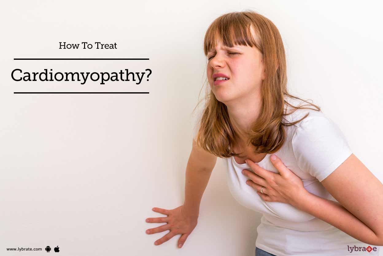 How To Treat Cardiomyopathy?