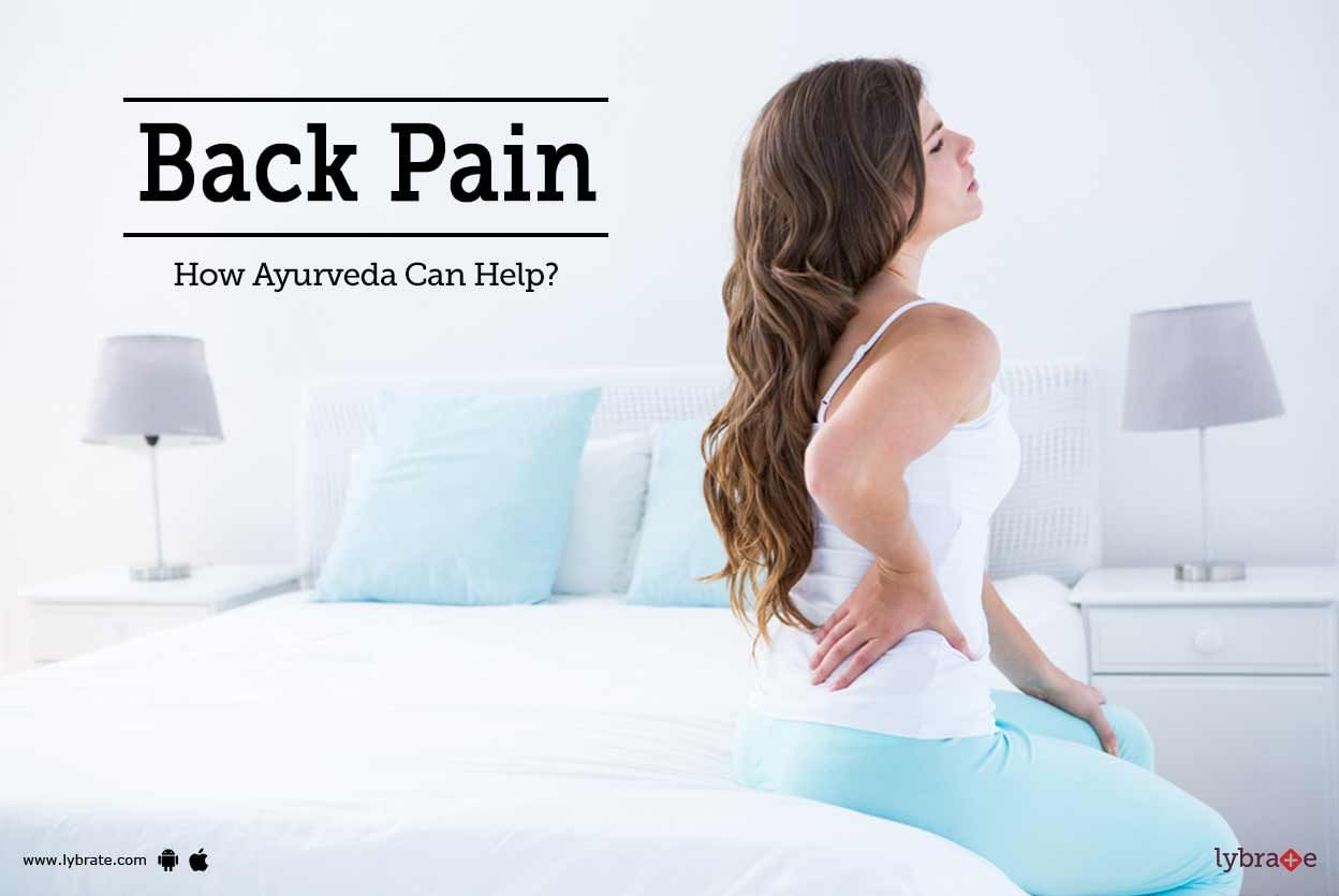 Back Pain - How Ayurveda Can Help?