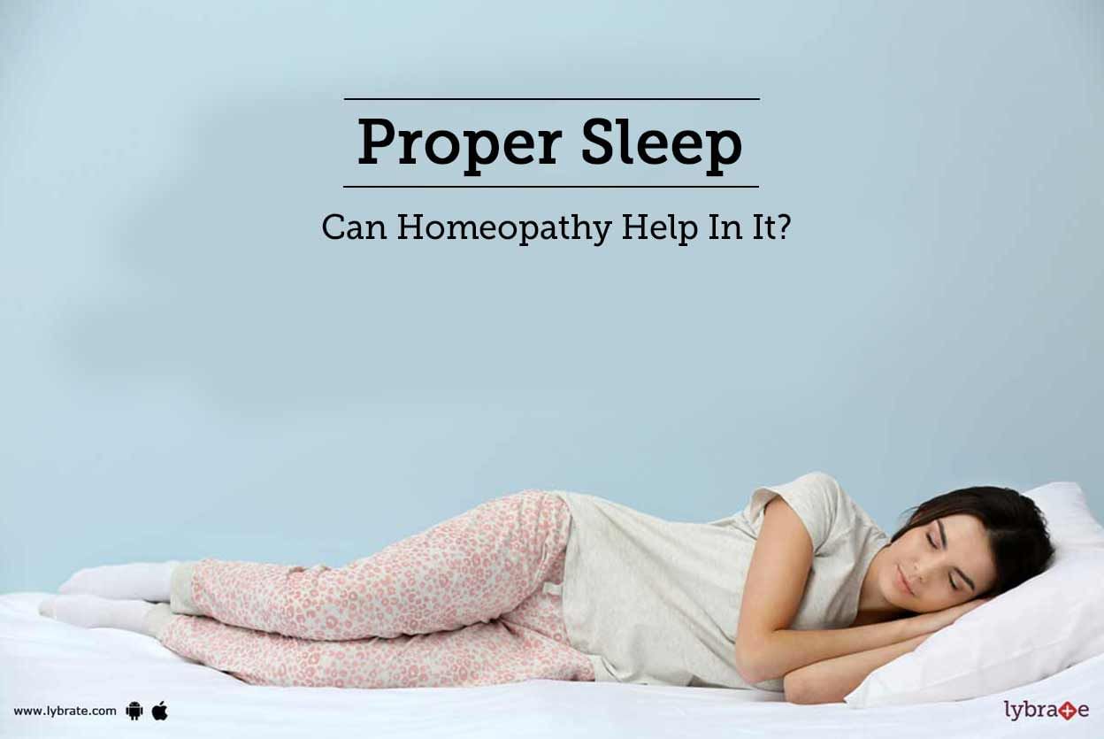 Proper Sleep - Can Homeopathy Help In It?