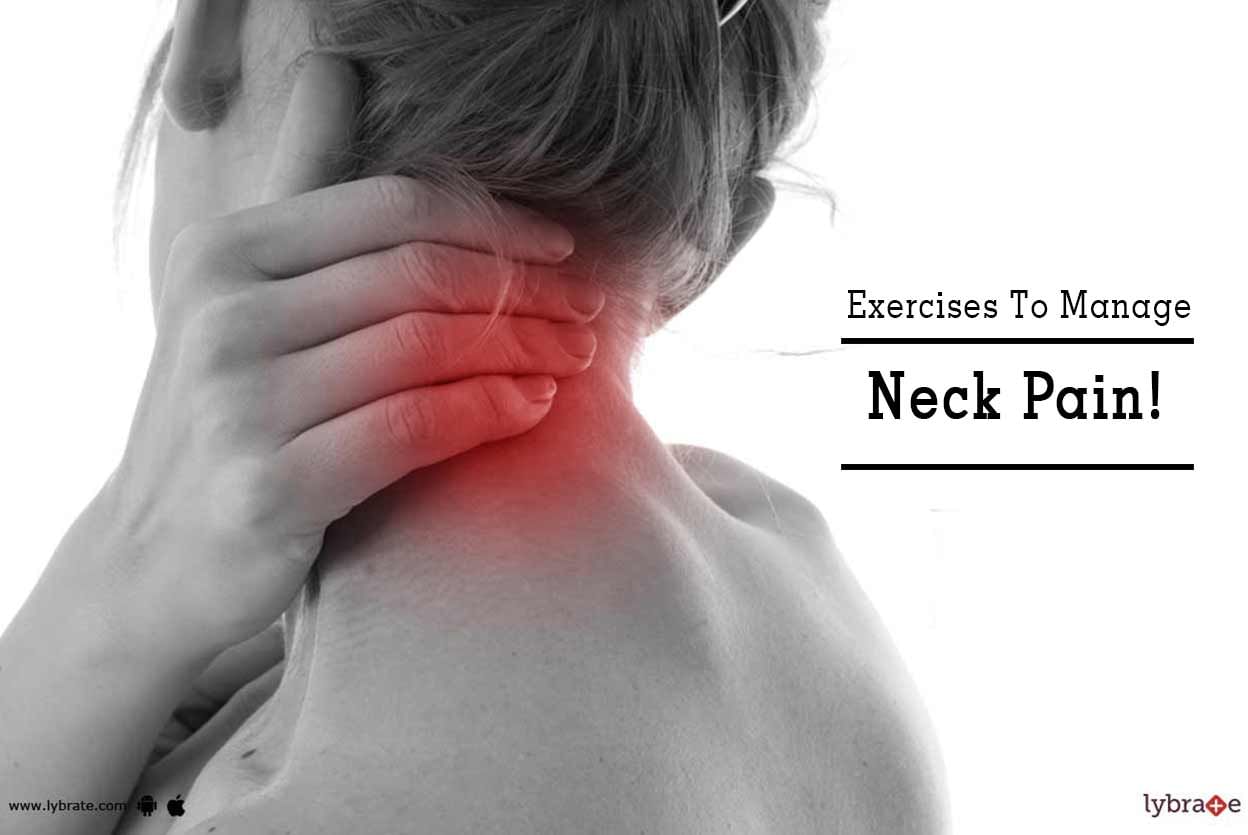 Exercises To Manage Neck Pain!