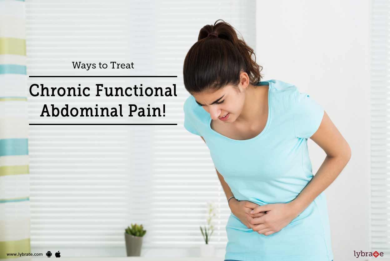 Ways to Treat Chronic Functional Abdominal Pain!