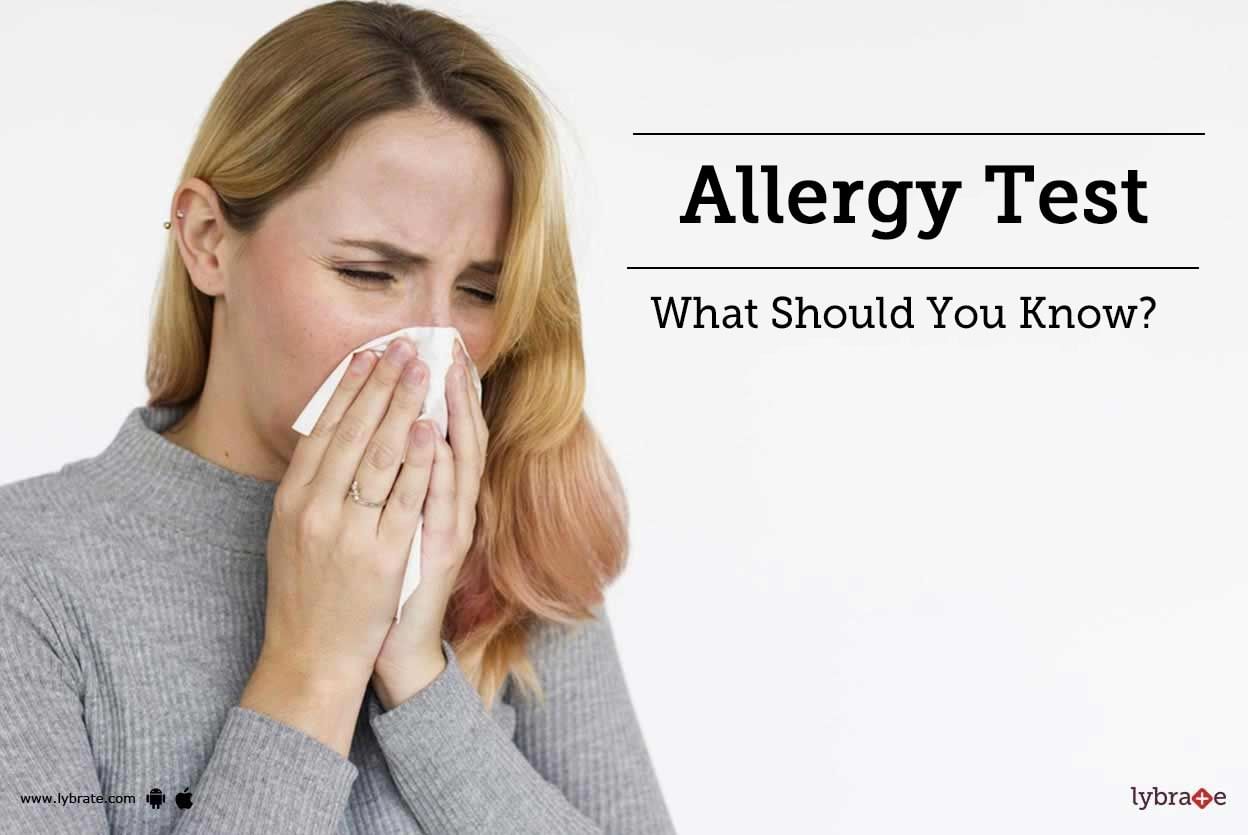 Allergy Test - What Should You Know?