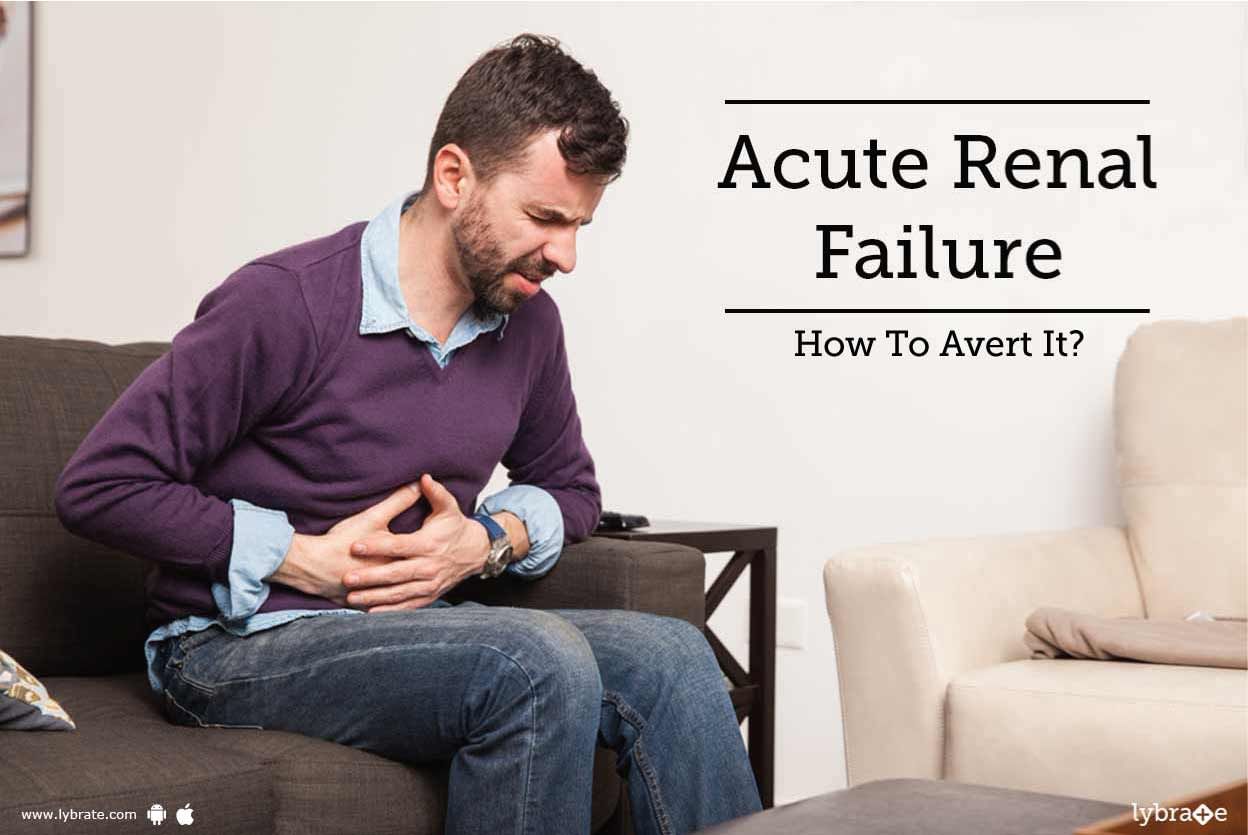 Acute Renal Failure - How To Avert It?